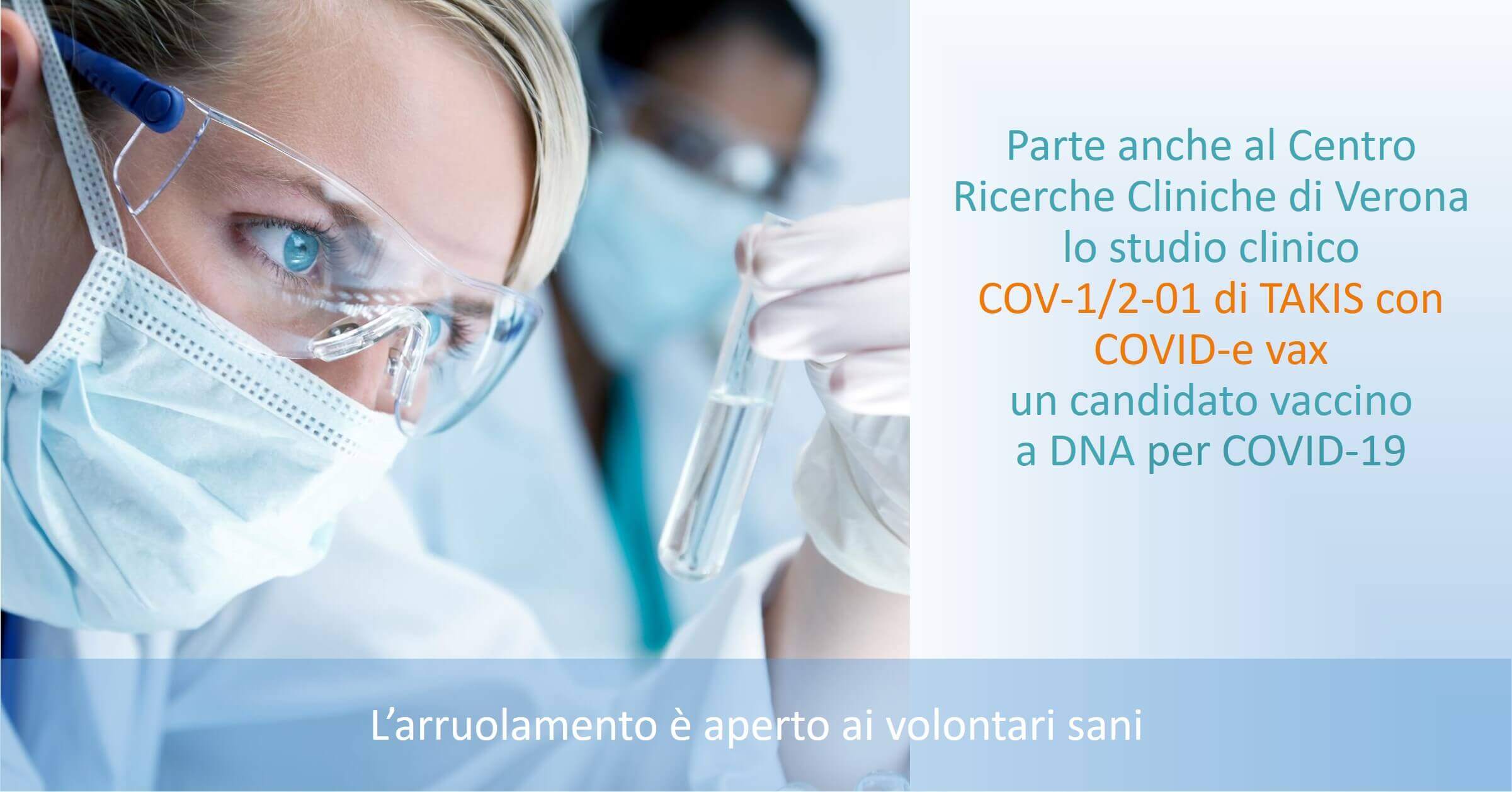 CRC - Parte al Centro Ricerche Cliniche di Verona lo studio clinico COV-1/2-01 di TAKIS con COVID-e vax